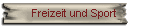 Freizeit und Sport